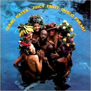 isaac_hayes_juicy_fruit.jpg